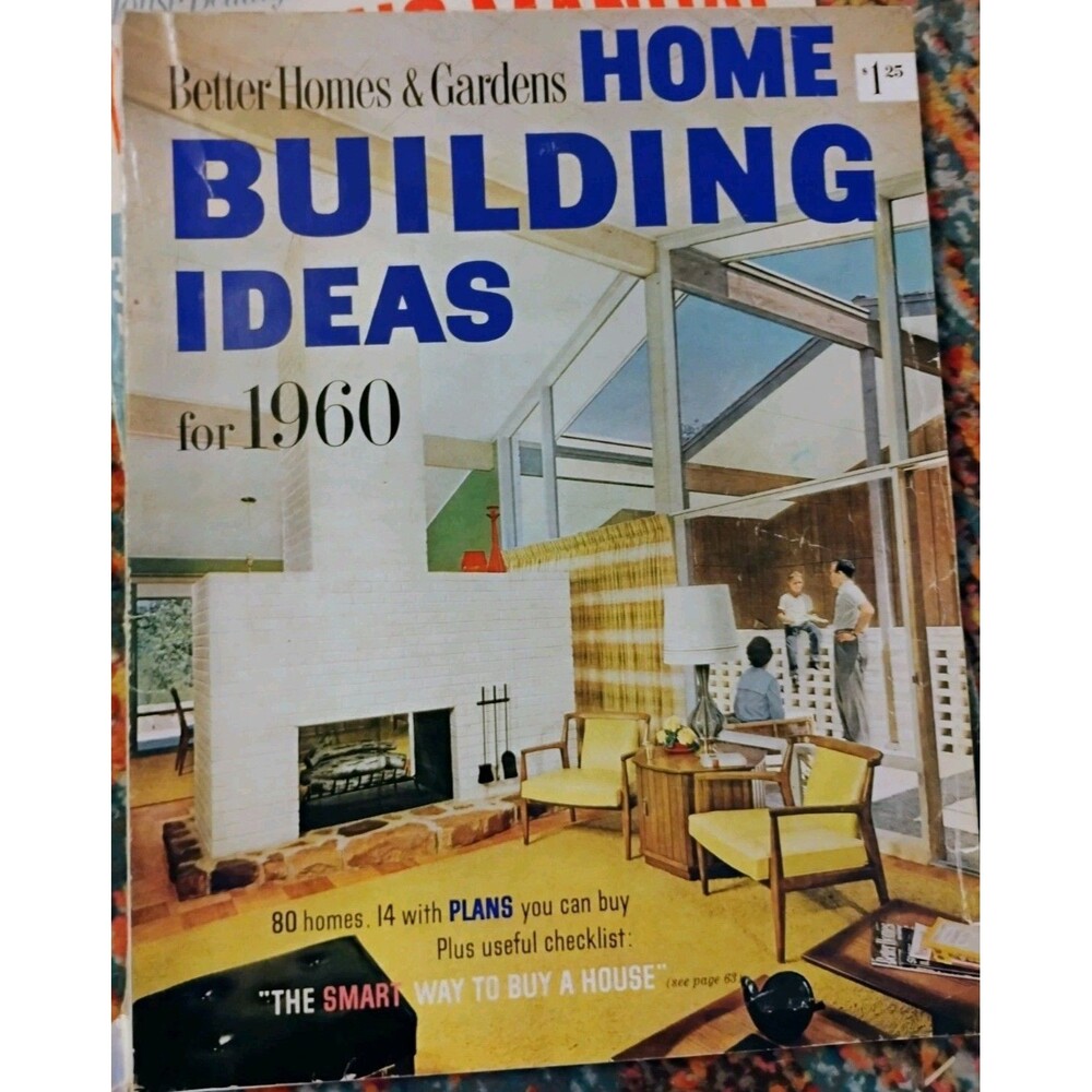 Vtg 1960 Better Homes and Gardens Home Building Ideas Magazine Mid Century Moder